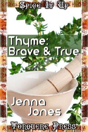 [Spice It Up 01] • Thyme · Brave and True